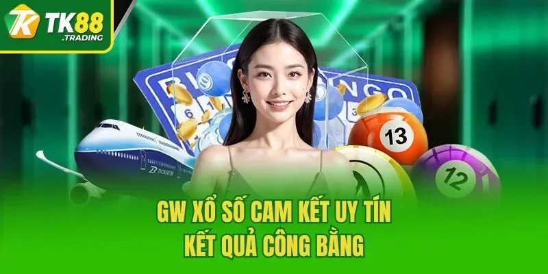 GW Xổ Số cam kết uy tín, kết quả công bằng