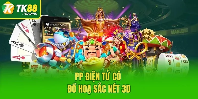 PP điện tử có đồ hoạ sắc nét 3D